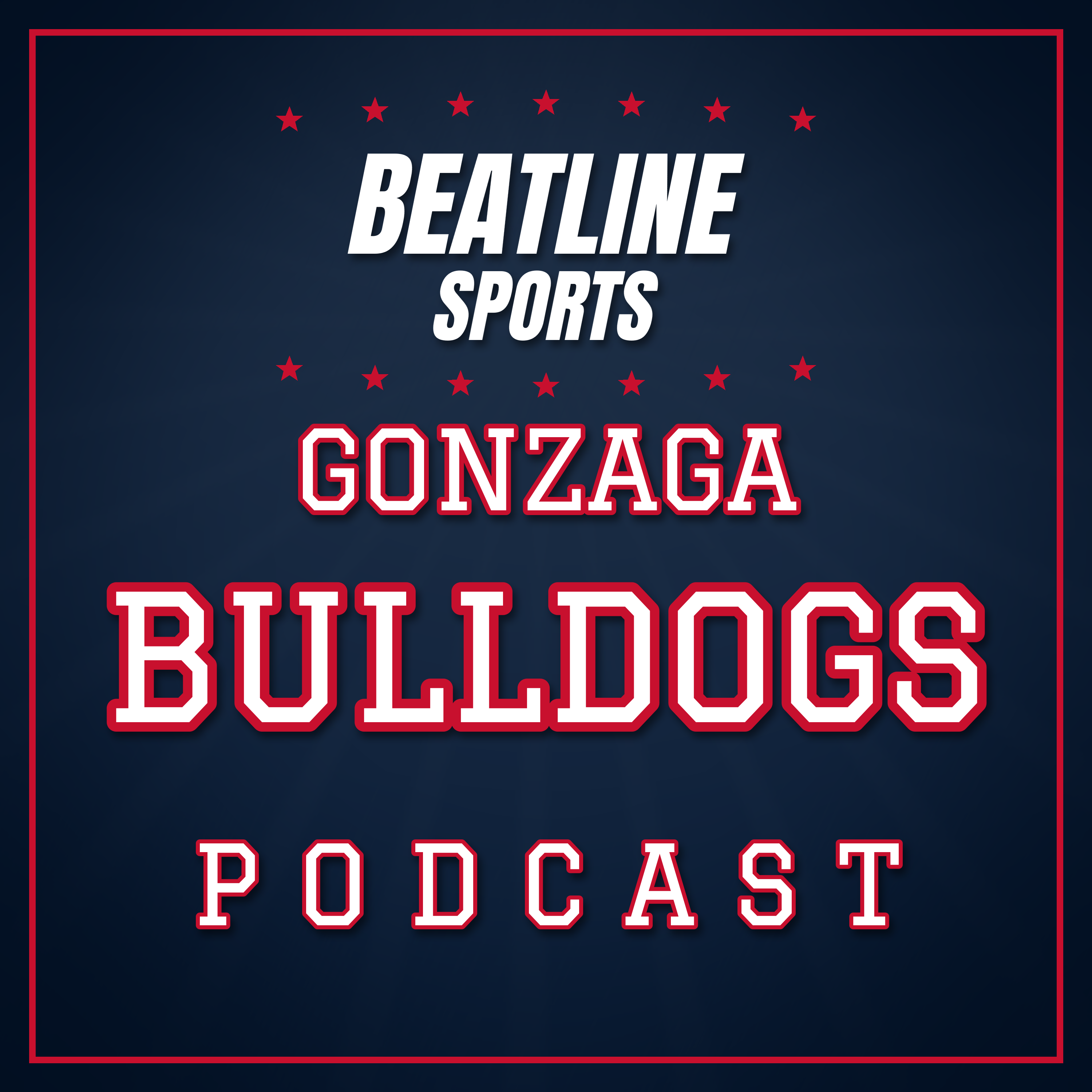 Beatline Bulldogs - Daily Podcast On The Gonzaga Bulldogs