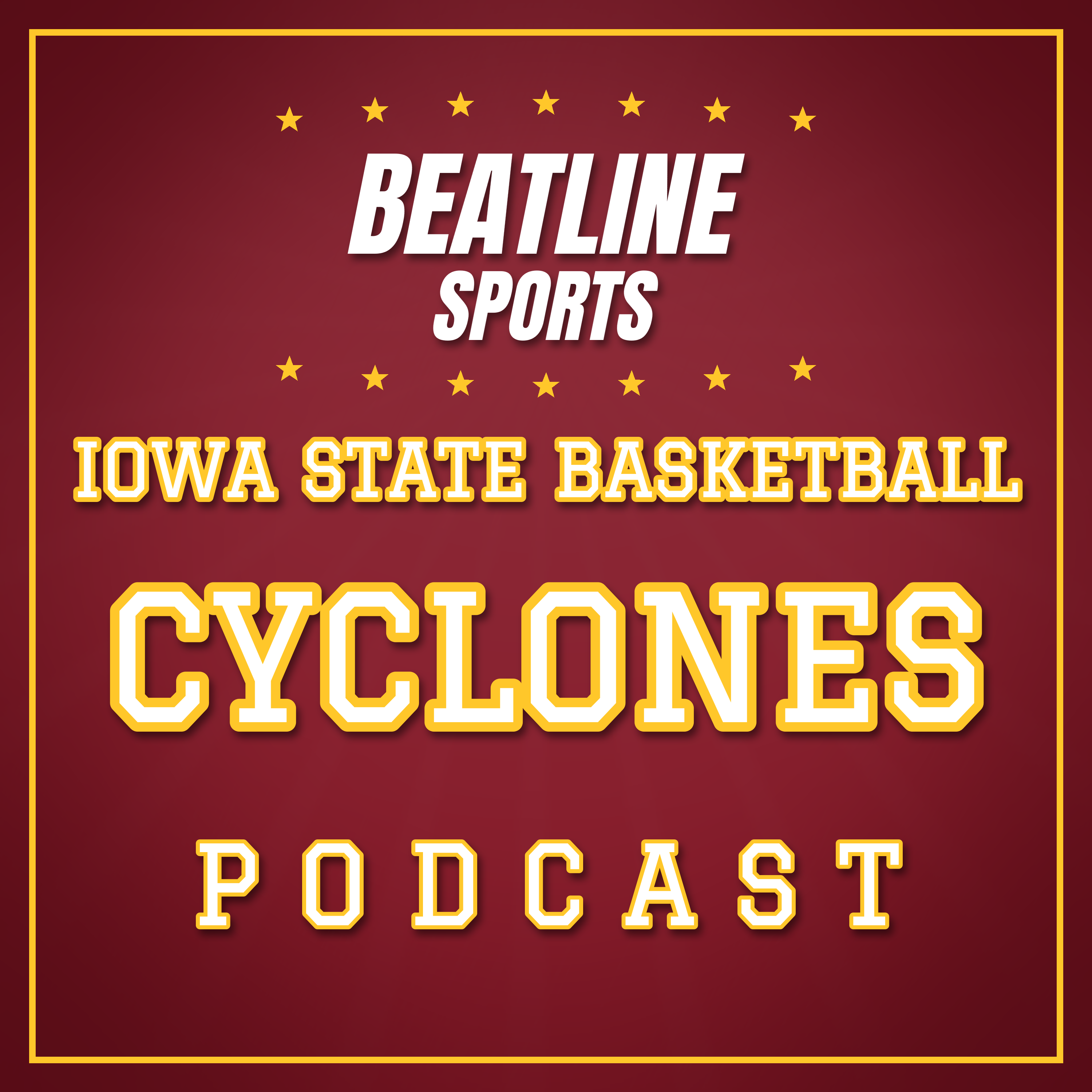 Logo of the podcast Beatline Iowa State Basketball - Daily Podcast On The Iowa State Cyclones Podcast Beatline Iowa State Basketball - Daily Podcast On The Iowa State Cyclones