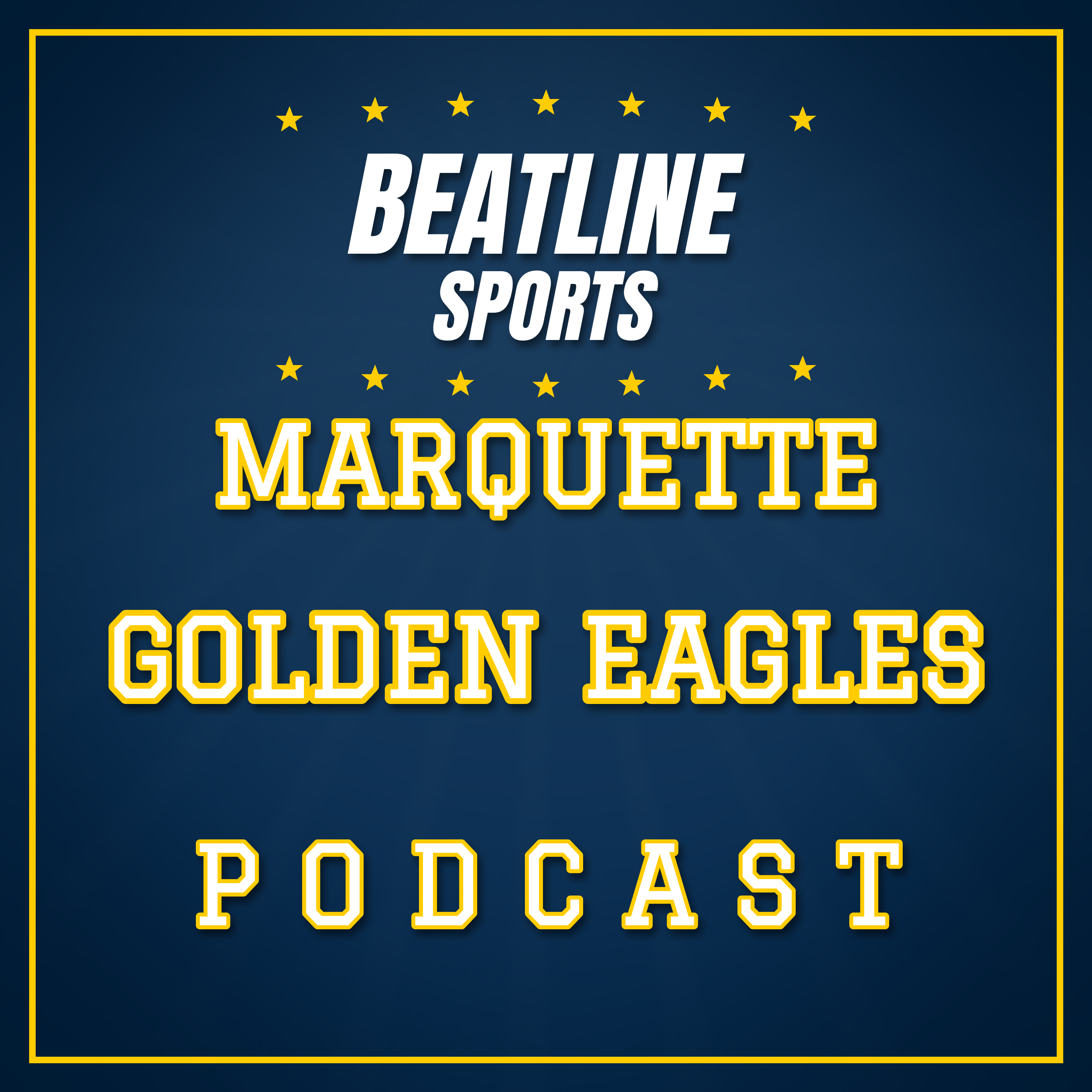 Beatline Golden Eagles - Daily Podcast On The Marquette Golden Eagles