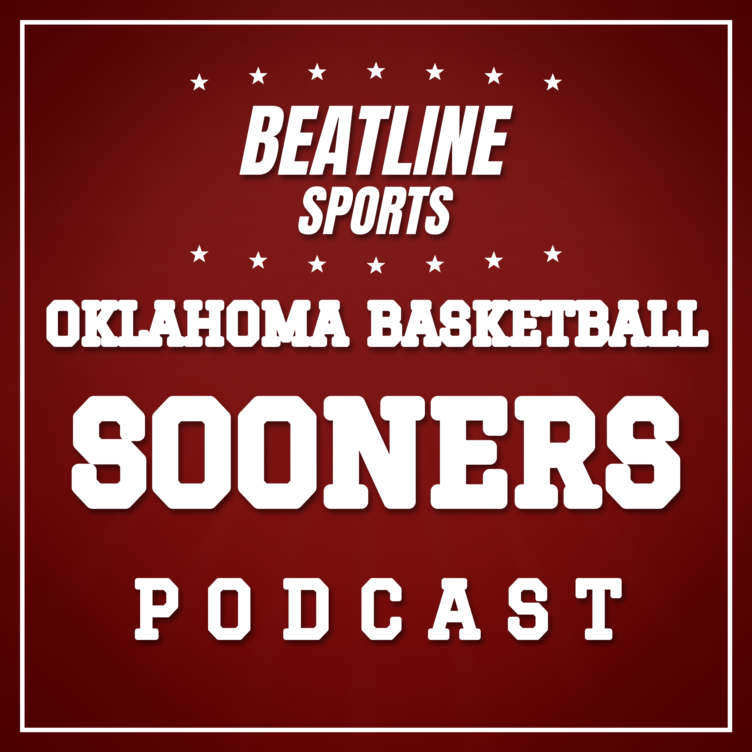 Beatline Oklahoma Basketball - Daily Podcast On The Oklahoma Sooners