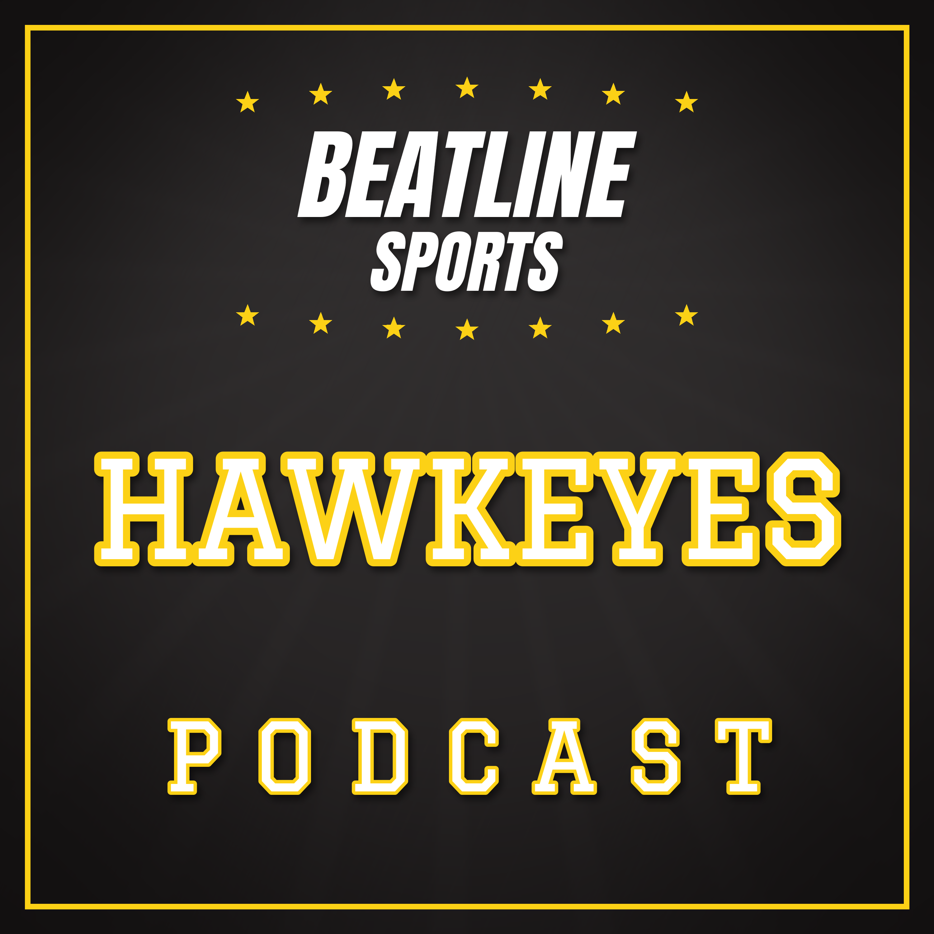 Beatline Hawkeyes - Daily Podcast On The Iowa Hawkeyes
