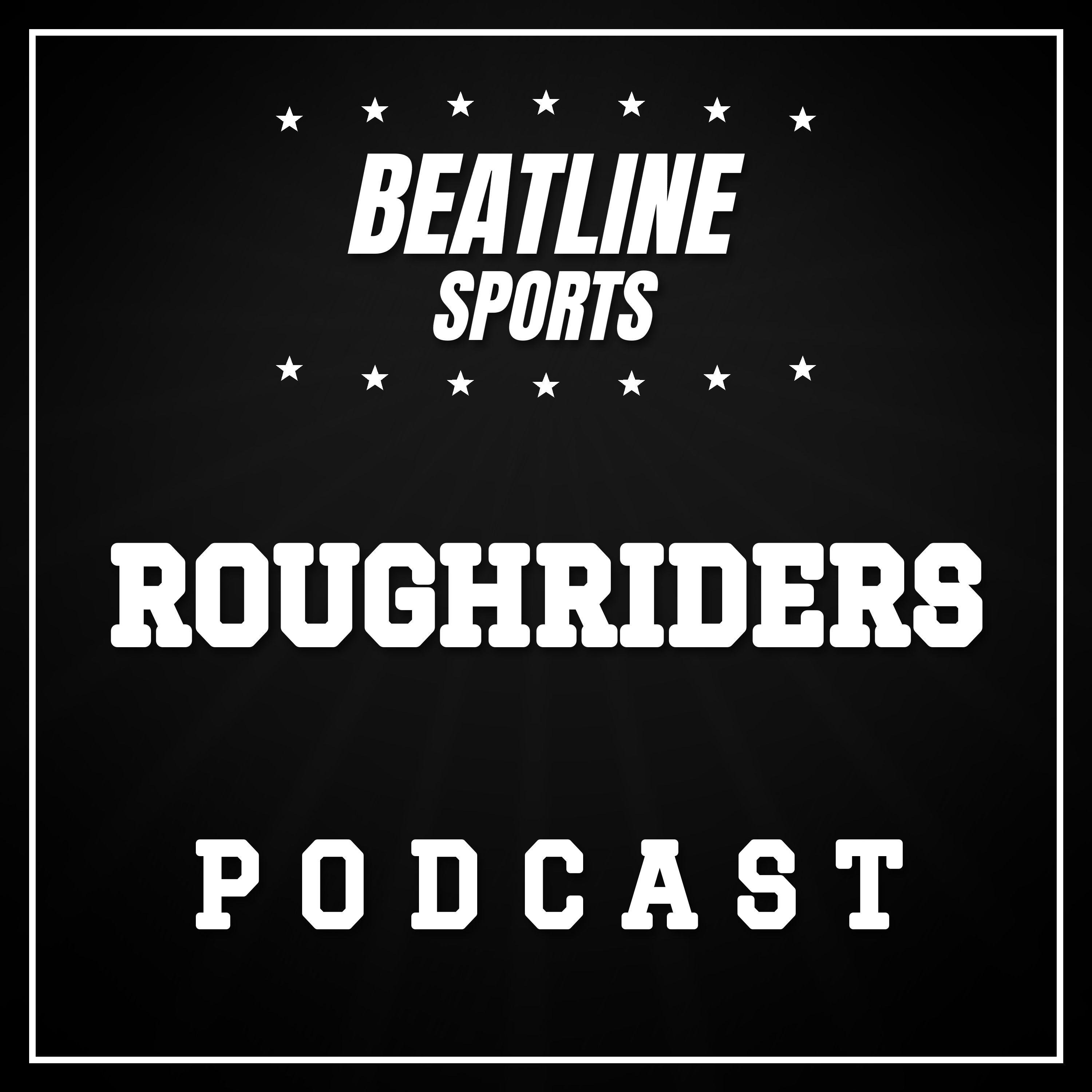 Podcast Beatline Roughriders - Daily Podcast On The Saskatchewan Roughriders