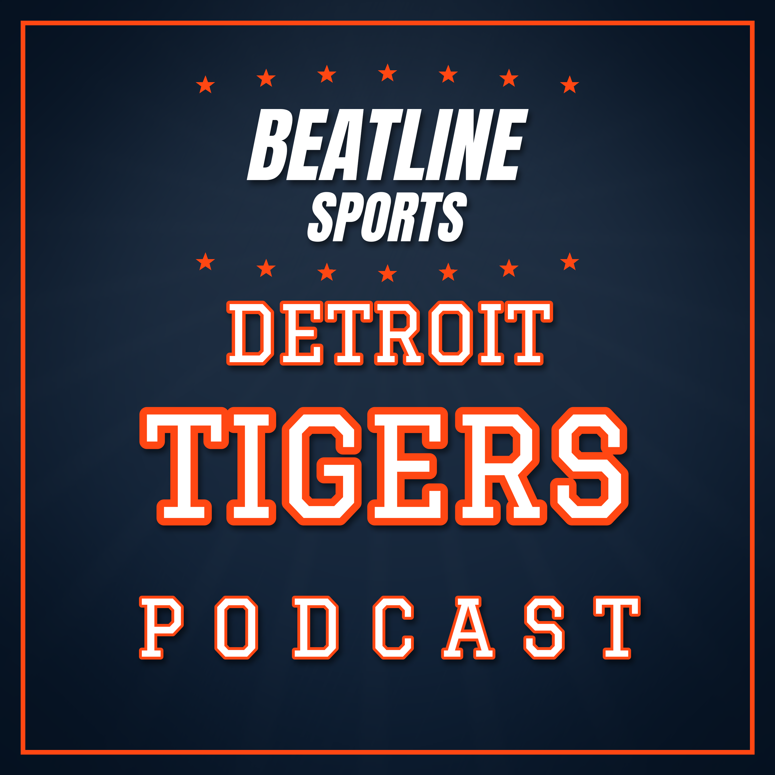 Beatline Tigers - Daily Podcast On The Detroit Tigers