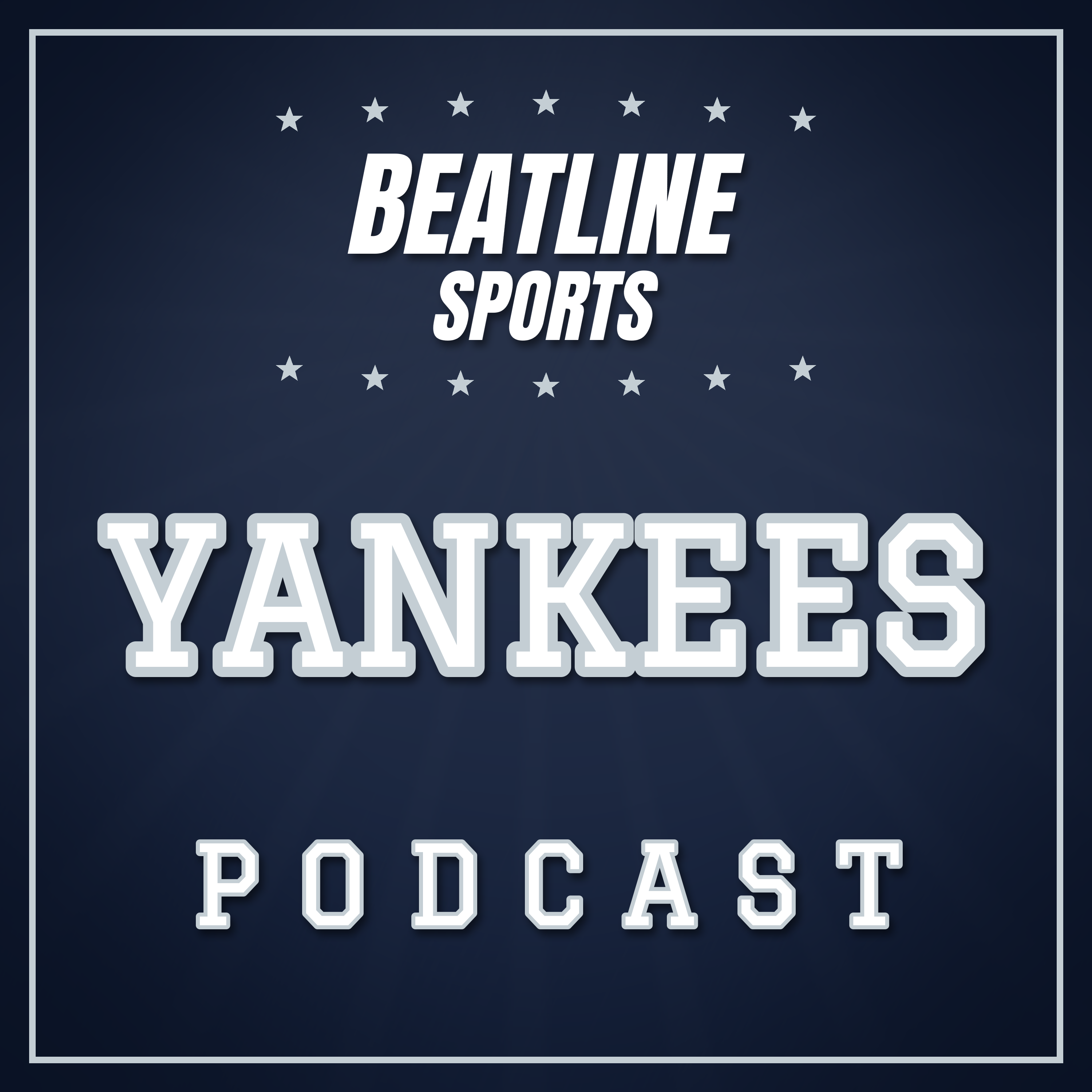 Podcast Beatline Yankees - Daily Podcast On The New York Yankees