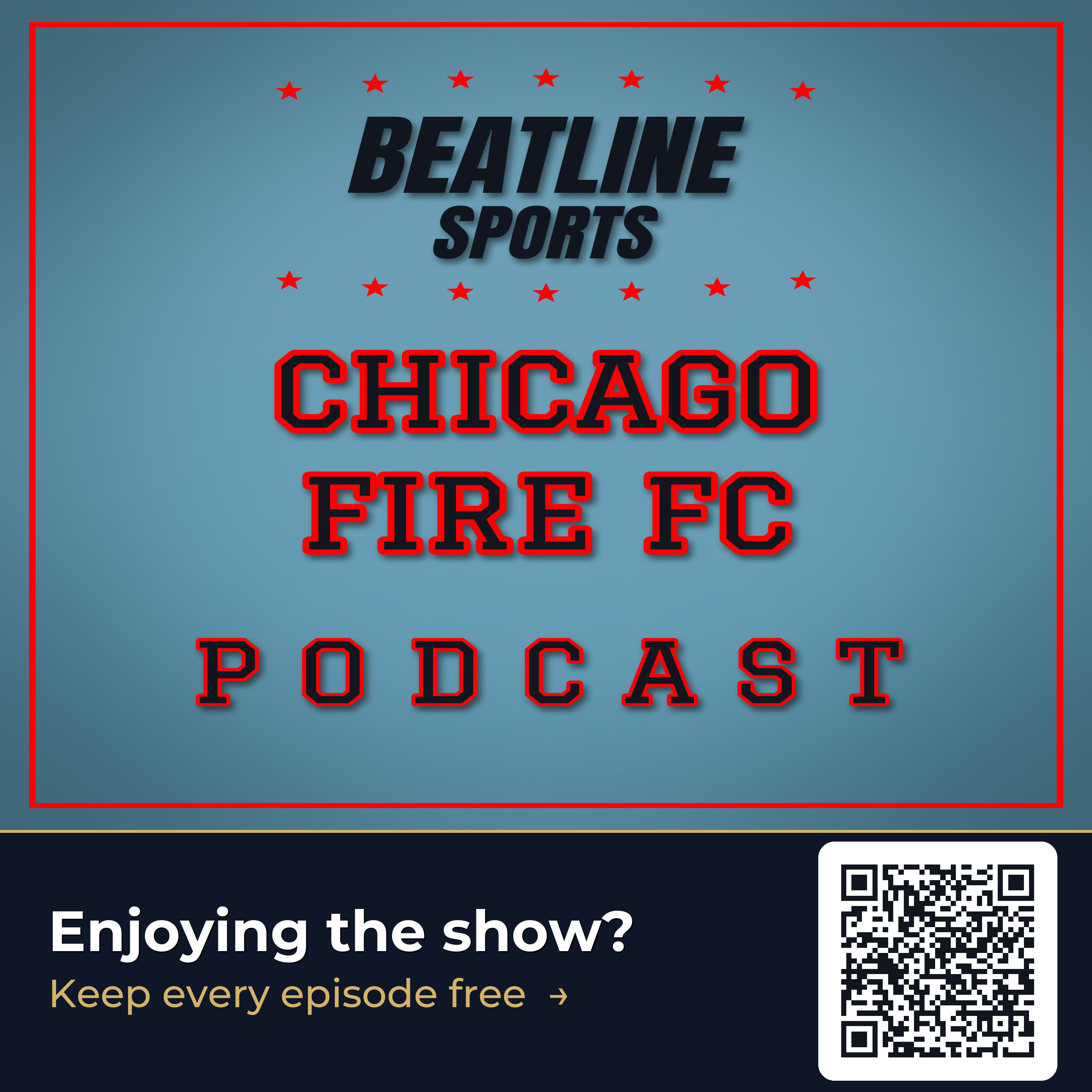 Beatline Chicago Fire - Daily Podcast On The Chicago Fire FC