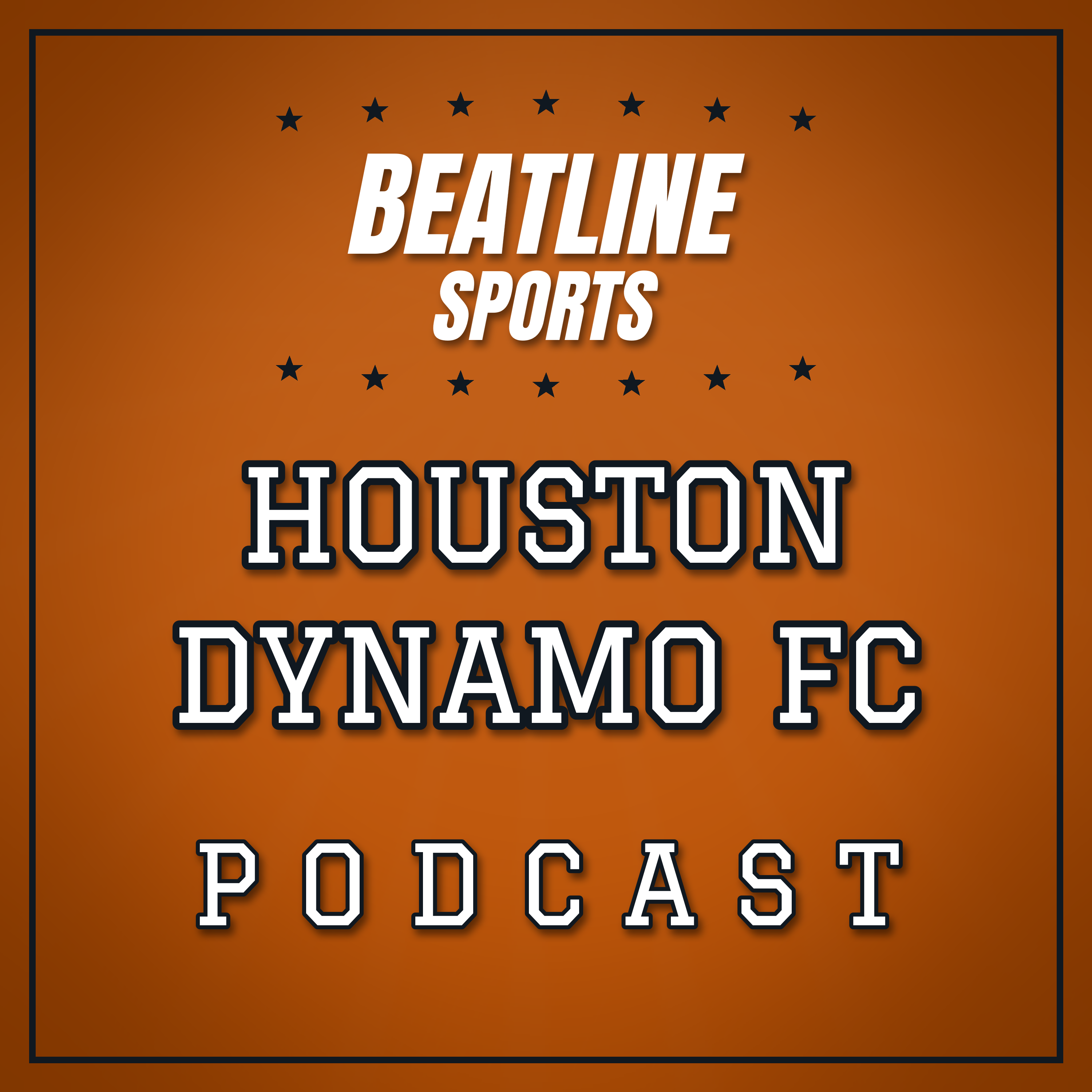 Beatline Houston Dynamo - Daily Podcast On The Houston Dynamo FC