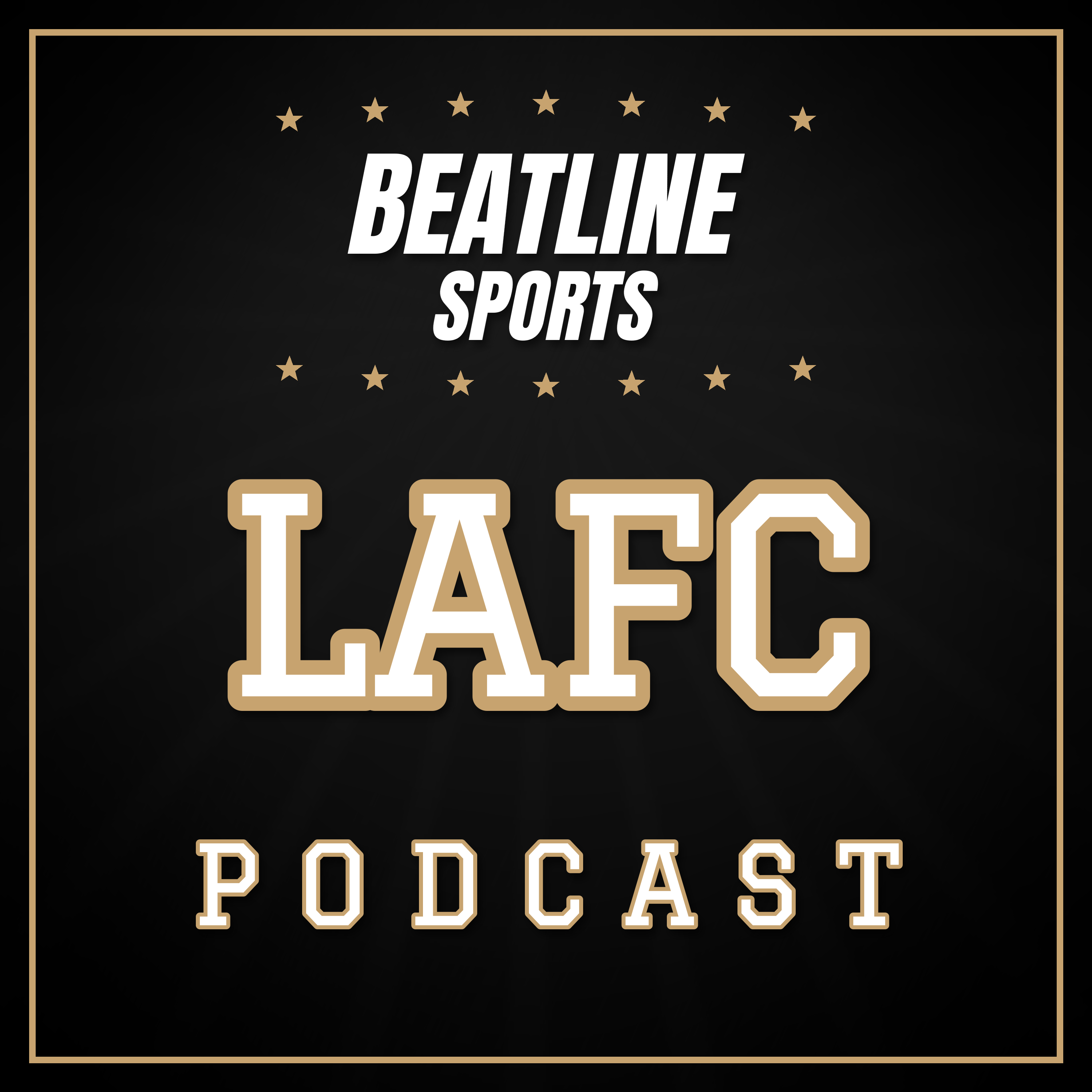 Beatline LAFC - Daily Podcast On The LAFC