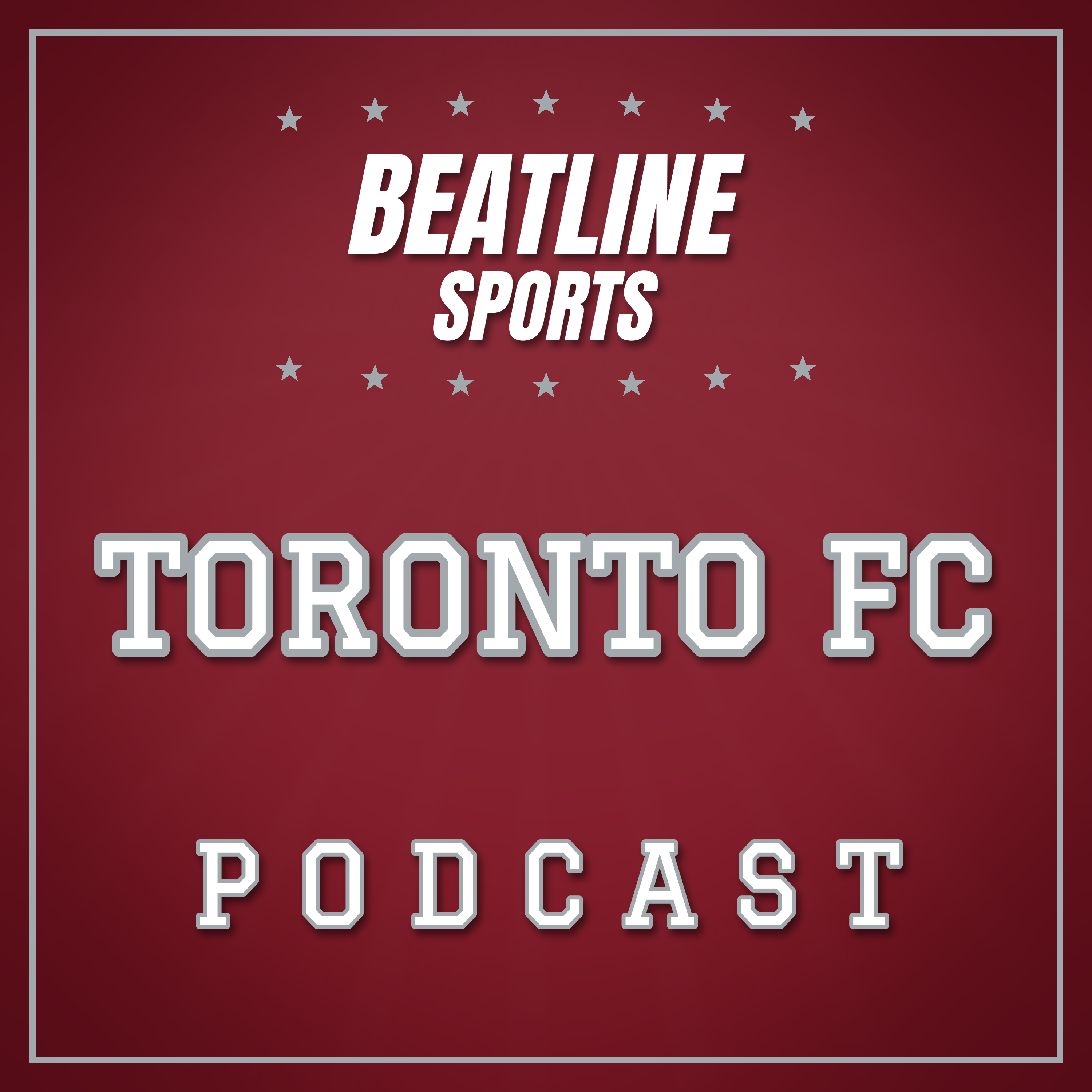 Logo of the podcast Beatline Toronto FC - Daily Podcast On The Toronto FC Podcast Beatline Toronto FC - Daily Podcast On The Toronto FC