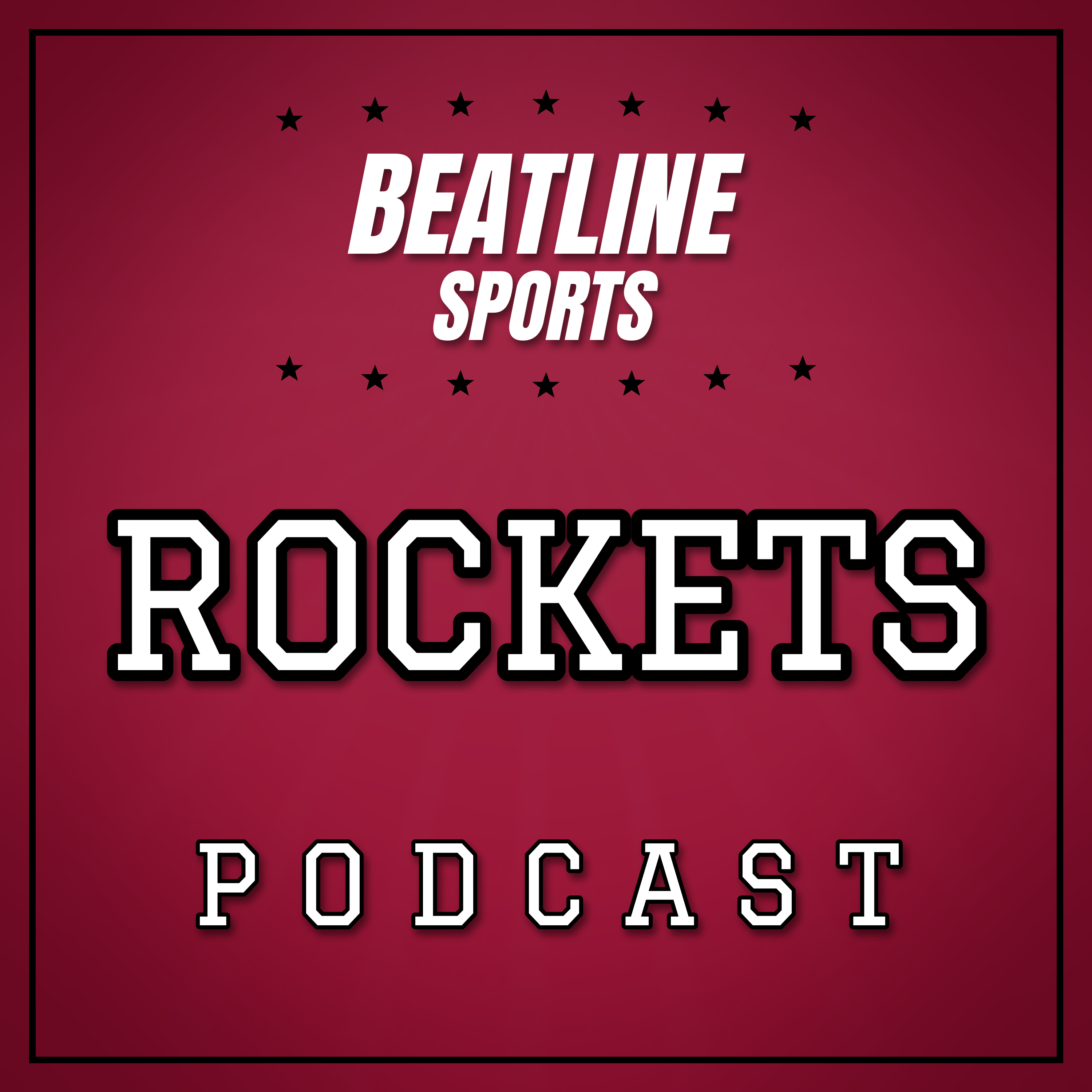 Beatline Rockets - Daily Podcast On The Houston Rockets podcast artwork
