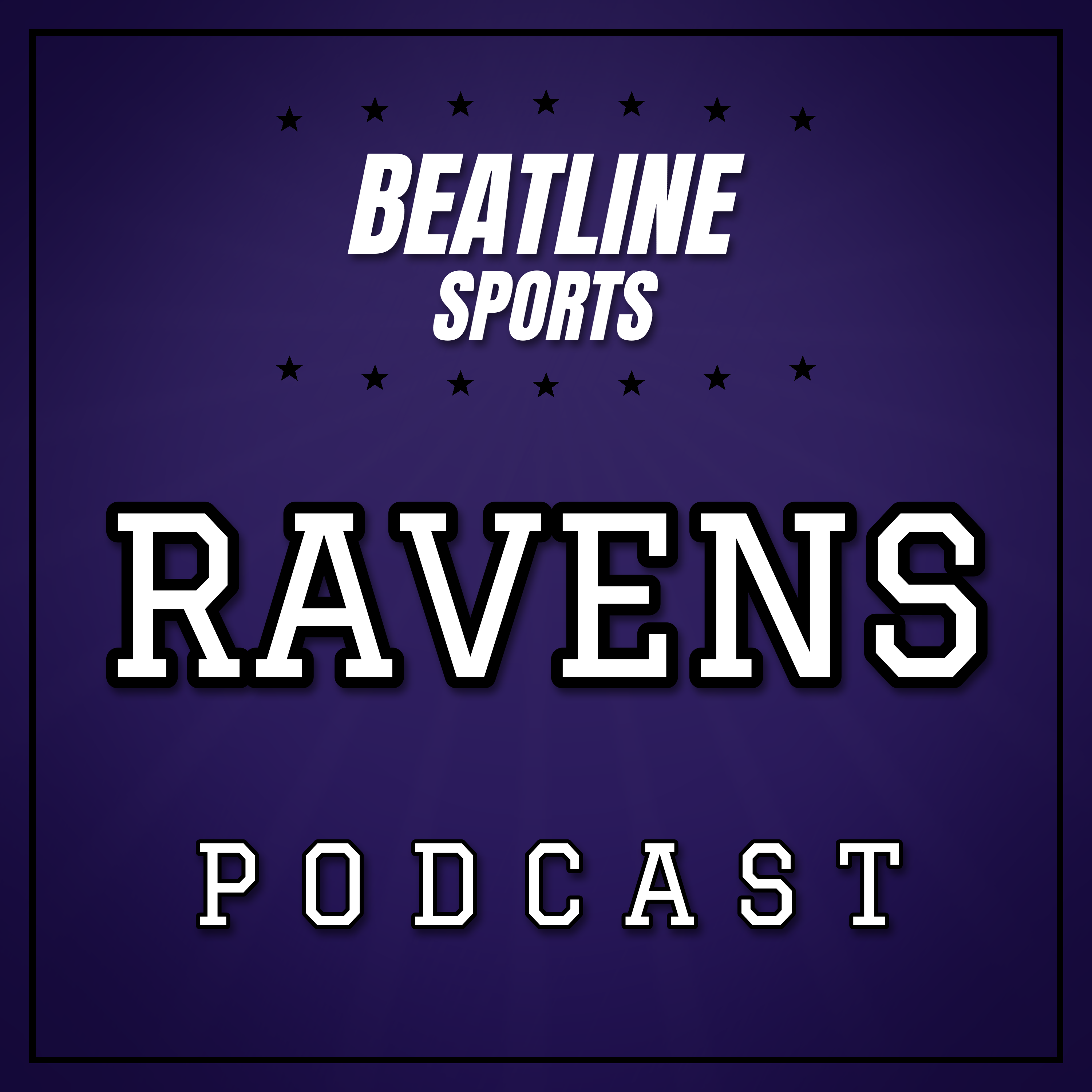 Beatline Ravens - Daily Podcast On The Baltimore Ravens