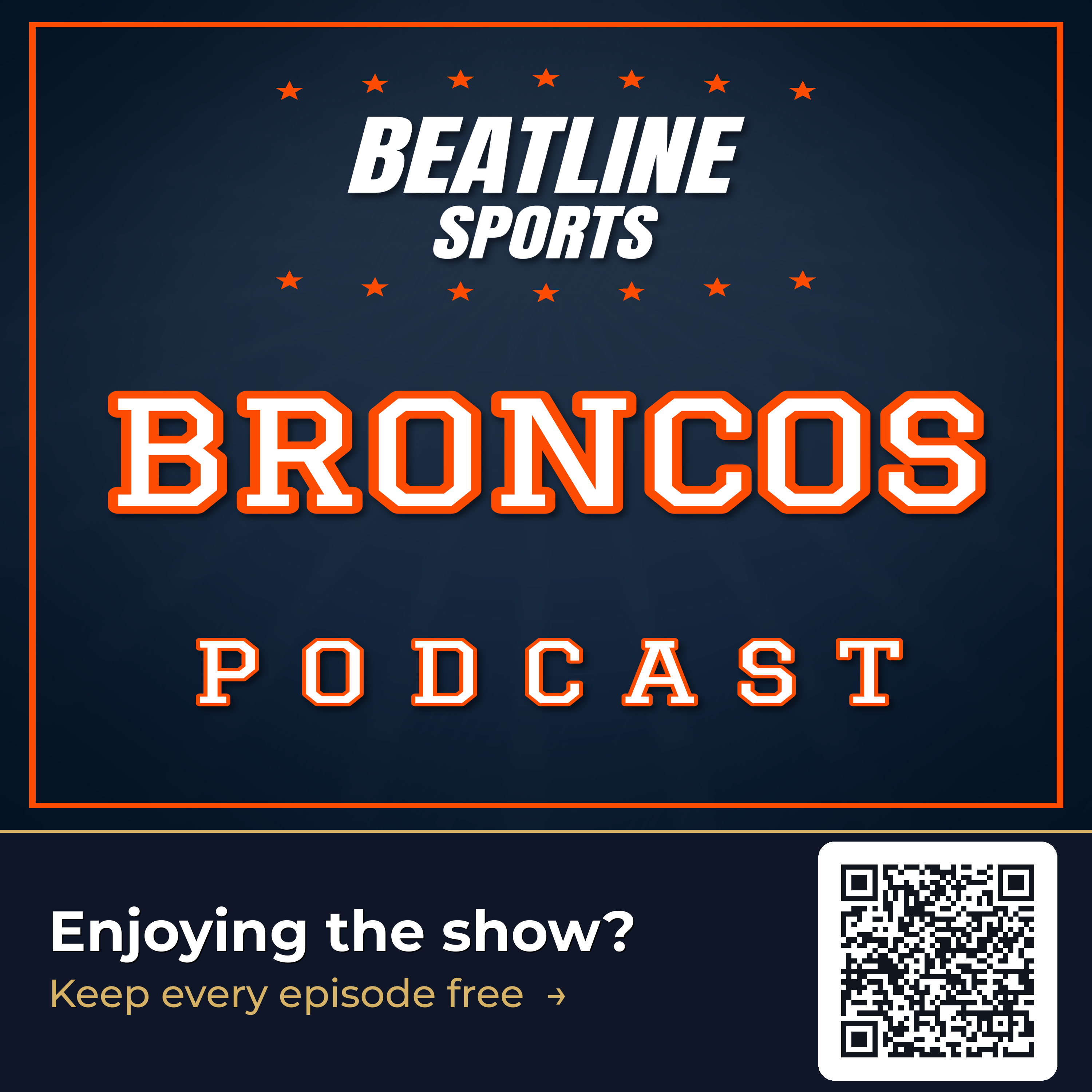 Beatline Broncos - Daily Podcast On The Denver Broncos