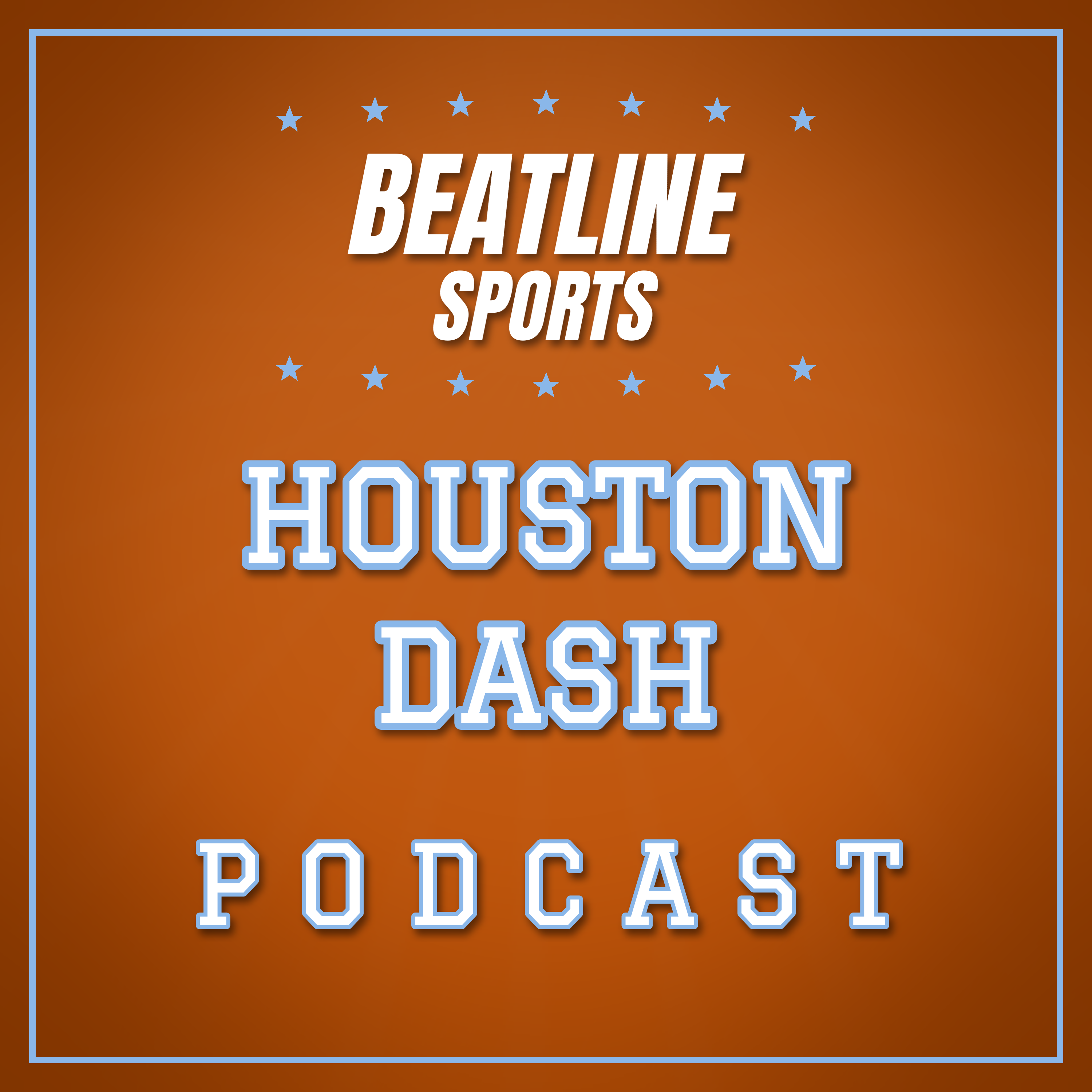 Beatline Houston Dash - Daily Podcast On The Houston Dash podcast artwork