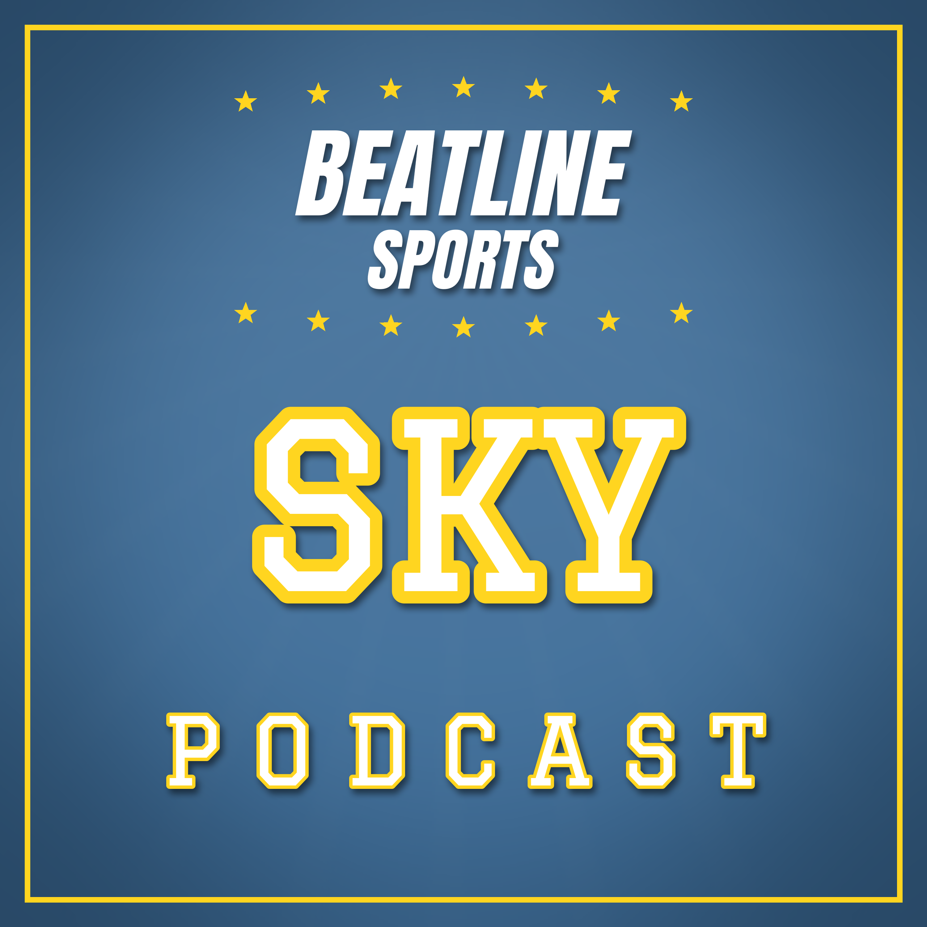 Beatline Sky - Daily Podcast On The Chicago Sky